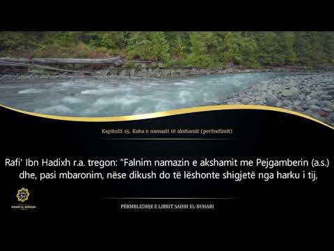Sahih Buhari - Hadith 338 - Koha e namazit të akshamit (perëndimit)