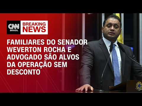 Parentes de senador Weverton Rocha e advogado são alvos de operação da PF | CNN NOVO DIA