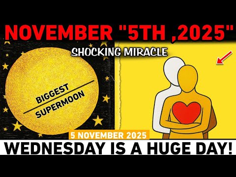 CHOSEN ONES | November 5, 2025 SUPERMOON Unlocks 7 Final Miracles: Life Will NEVER Be the Same Again