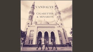 Cigarettes & Minarets Music Video