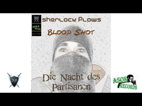 sherlock flows feat. Havoc (Mobb Deep) - Blood Shot