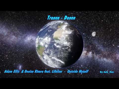 Adam Ellis  & Denise Rivera feat. Lifeline - Outside Myself (Radio Edit)