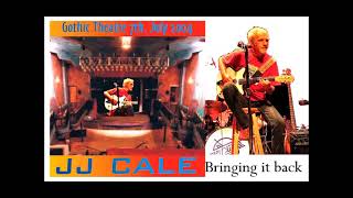 JJ  CALE - Bringing it back Live at The Gothic Theatre, Englewood, CO. 2004