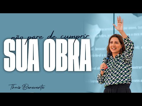 Don't stop fulfilling YOUR WORK | For Thais Benevente