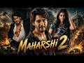 MAHARSHI 2 Mahesh Babu Pooja Hegde New Released Full Hindi Dubbed Action Movie 2026
