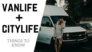VANLIFE IN THE CITY... | Is it worth it?