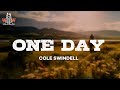 Cole Swindell One Day Lyrics