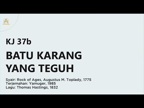 KJ 37b | Batu Karang Yang Teguh | Rock of Ages