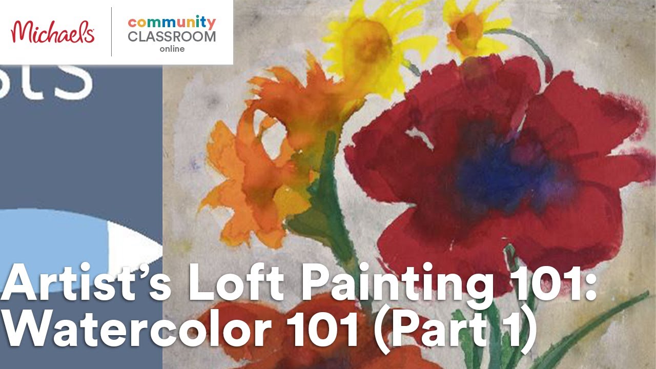 Online Class: Artist’s Loft Painting 101: Watercolor 101 (Part 1) | Michaels