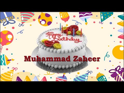 Muhammad Zaheer Birthday Cake | Happy Birthday Muhammad Zaheer | Birthday Wishes Muhammad Zaheer
