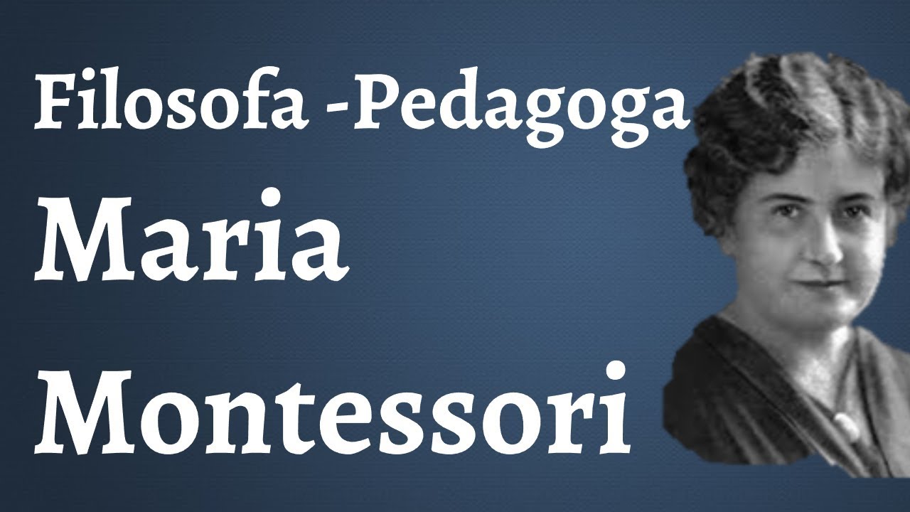 Maria Montessori
