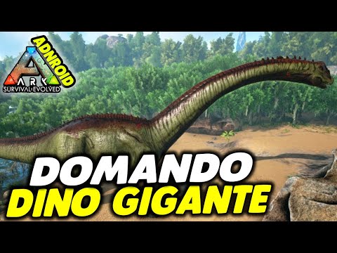 DOMANDO BRONTO DINOSSAURO GIGANTE brontosaurus #26 - ARK SURVIVAL Mobile Android e iOS