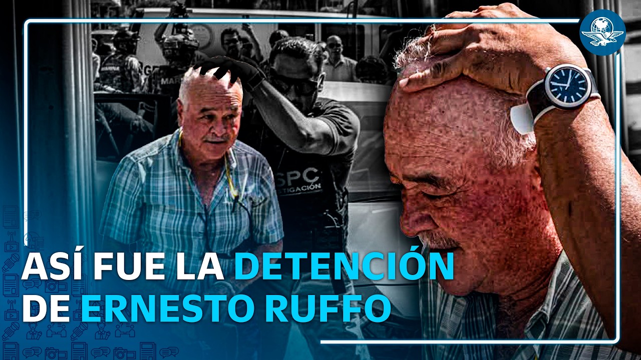 Detención de Ernesto Ruff: revelan cómo fue capturado el exgobernador del PAN