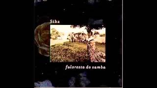 Fuloresta do Samba - Siba e a Fuloresta do Samba