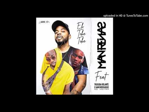 DJ MAN RENAS - EH TCHÊ TCHÊ (FEAT UAMI NDONGADAS & TRUXUDA ROLANTE)