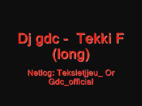 Dj gdc - Tekki F (long).wmv