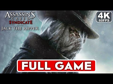 Assassin's Creed Syndicate Jack The Ripper Gameplay Walkthrough FULL GAME [4K 60FPS] - No Commentary