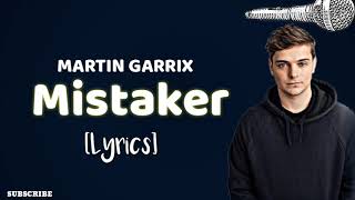 Martin Garrix - Mistaken [Lyrics] (feat:Alex aris)