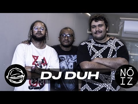NÓIZ com Emicida - Convidado: DJ Duh