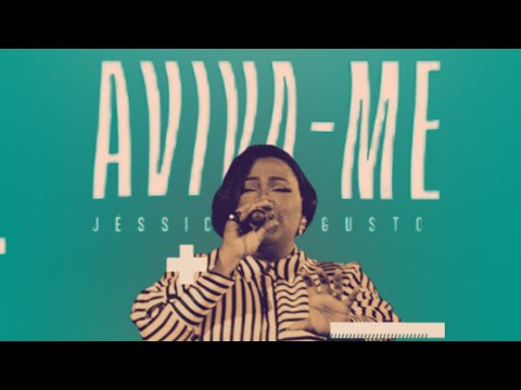 Aviva-Me - Jessica Augusto | VÍDEO COM LETRA