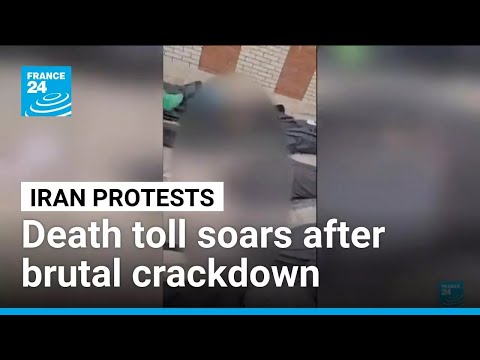 Iran: Death toll soars in protests after brutal crackdown ...