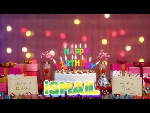 iSMAiL iyi ki doğdun – Mutlu Yıllar