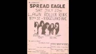 SPREAD EAGLE Live at Lawn Roller Rink July 23, 1977 (whole show)