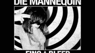 Die Mannequin - Dead Honey (Studio Version, High Quality)
