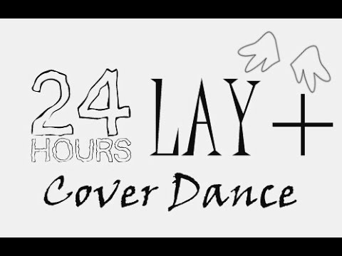 LAY+ 24 Hours - Sunmi (Cover Dance)