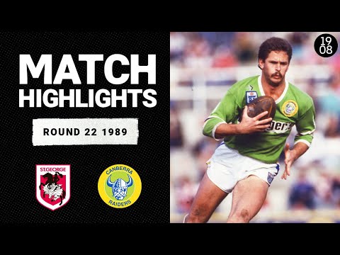 St George Dragons v Canberra Raiders | Round 22, 1989 | Classic Match Highlights | NRL