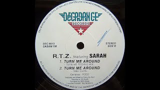 R.T.Z. ( Return To Zero ) Featuring Sarah – Turn Me Around (Take Outs) [B2] (1992)