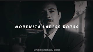 Antonio Aguilar Morenita Labios Rojos Letra