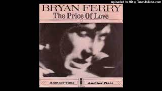 Bryan Ferry - The Price Of Love [1976] [magnums extended mix]