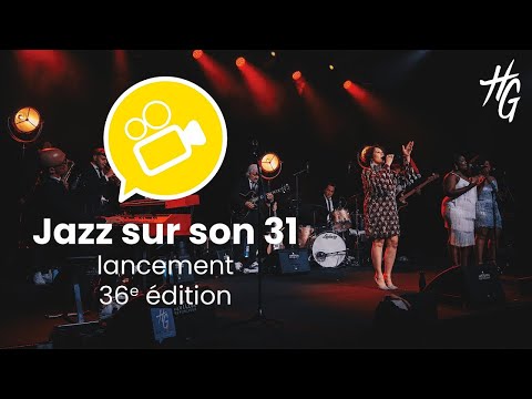 Ouverture  de la 36e édition Jazz sur son 31