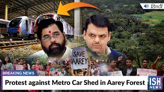 Protest against Metro Car Shed in Aarey Forest