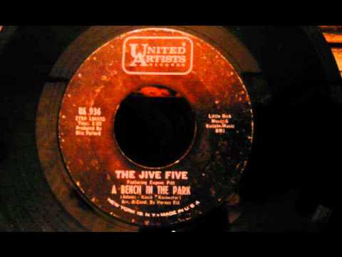 Jive Five -  A Bench In The Park - Excellent Northern Soul Crossover