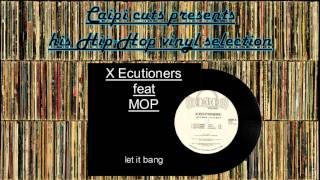 X-Ecutioners feat MOP - let it bang (2001)