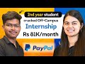 2nd Year Student Cracks Paypal Off Campus Selection PPI