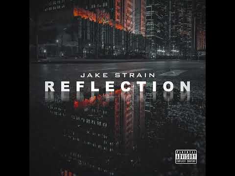 Jake Strain - Reflection (Audio)