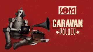 Caravan Palace - Sofa