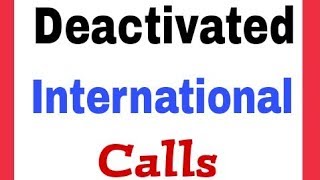 How To Deactivate International Calls