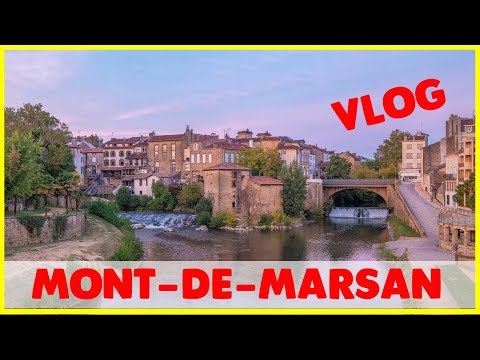 [VLOG] Mont-De-Marsan: Au coeur des Landes