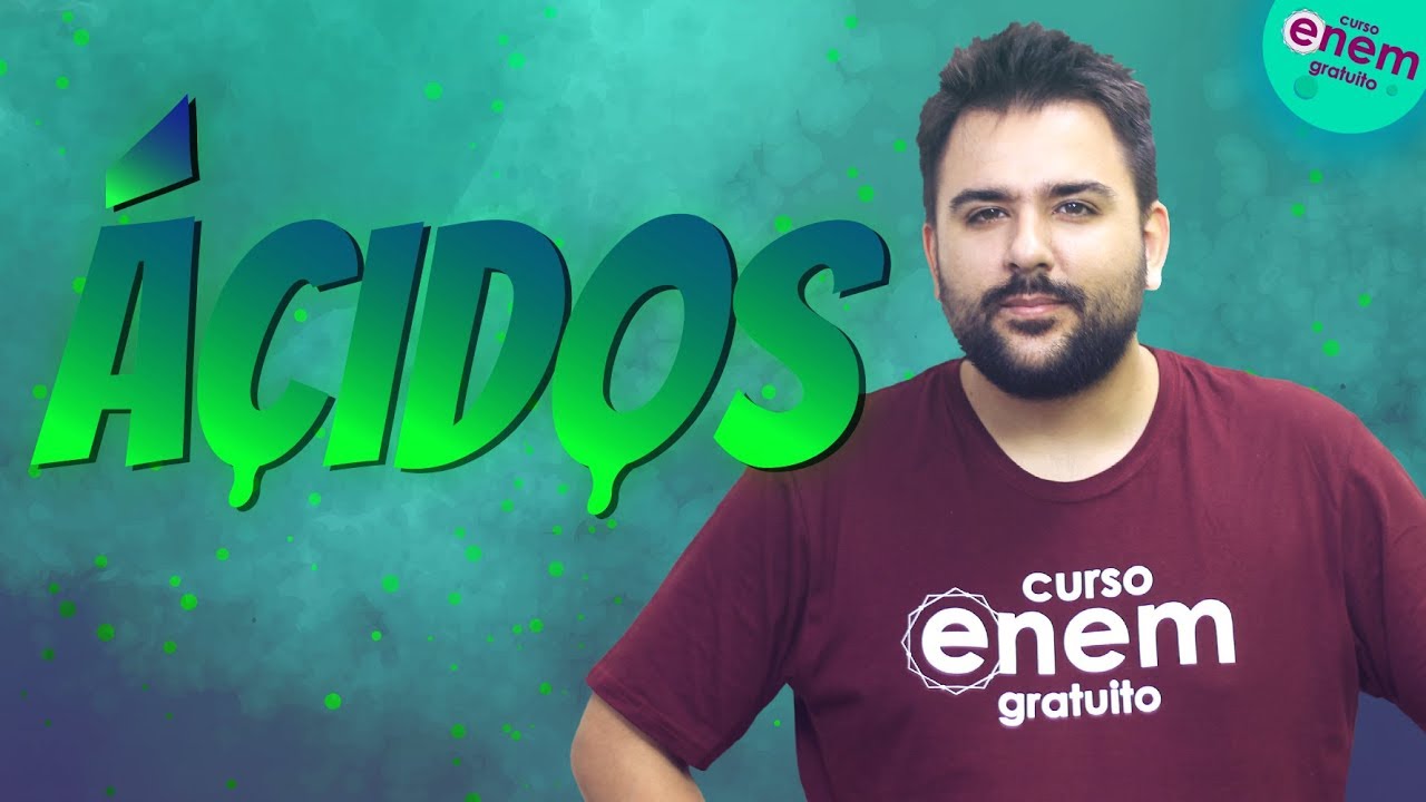 O QUE SÃO ÁCIDOS E SUAS CLASSIFICAÇÕES | Resumo de Química para o Enem
