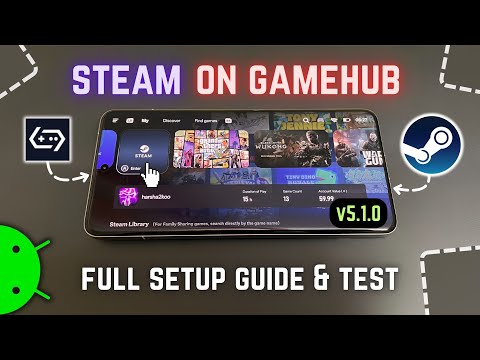 How to Setup & Play Steam PC Games on Android with Gamehub Emulator