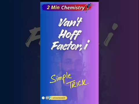 Mastering Van't Hoff Factor The EASY Way