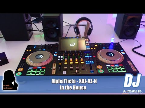 DJ-Technik.de - NO TALK, JUST SOUND - AlphaTheta XDJ-AZ-N - in the House