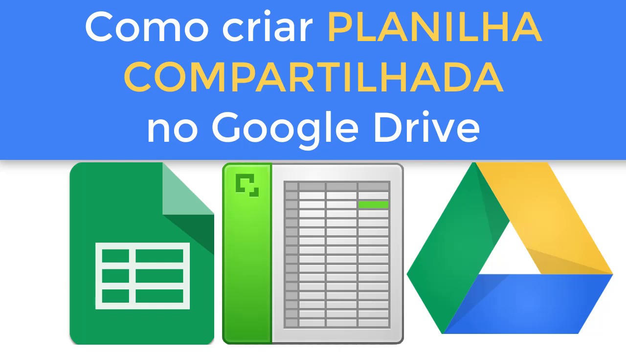 V15-Como criar uma PLANILHA COMPARTILHADA no Google Drive.