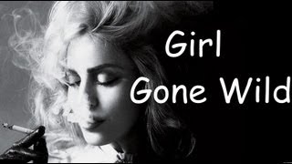 Madonna -  Girl Gone Wild (lyrics)