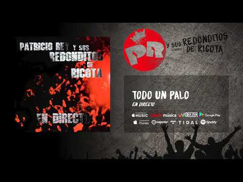 Patricio Rey y sus Redonditos de Ricota - Todo un Palo (Audio Oficial)