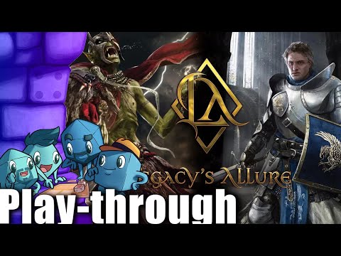 Legacy's Allure Play-through
